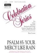 Psalm 85: Your Mercy Like Rain - Instrument edition
