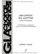 Jam Christe Sol Justitiae by Young Jeremy for Instrumental Parts