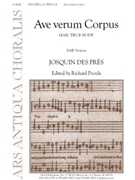 Ave verum Corpus by Desprez Josquin for SAB