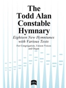 The Todd Alan Constable Hymnary