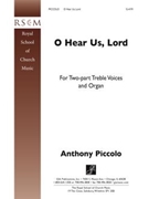 O Hear Us, Lord