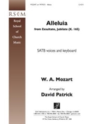 Alleluia From Exsultate Jubilate by Mozart Wolfgang Amadeus - Patrick David - for SATB