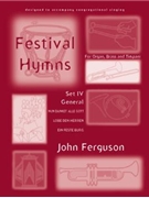Festival Hymns for Organ Brass and Timpani Volume 4 General by - Ferguson John - for Organ