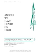 Angels We Have Heard on High by Proulx Richard for SAB
