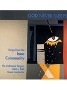 God Never Sleeps by Bell John L Iona Community for Sac Collection