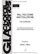 Will You Come And Follow Me by Bell - Bell John - for SATB