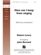 How Can I Keep from Singing