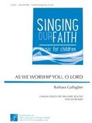 As We Worship You, O Lord