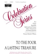 To the Poor a Lasting Treasure - Instrument edition