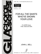 For All the Saints Who’ve Shown Your Love - Instrument edition