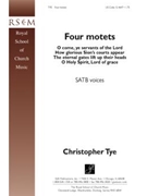 4 Motets by Tye Christopher - Roperbowerknight - for SATB a cappella