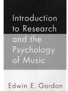 Introduction To Research & the Psychology of Music by Gordon Edwin E for Text (..of Music)