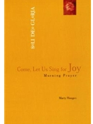 Come, Let Us Sing for Joy