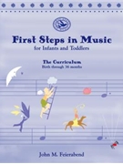 First Steps In Music: Infants & Toddlers by Feierabend John for Text (Infants and Toddlers)