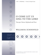 O Come Let Us Sing to the Lord