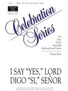 I Say "Yes," Lord / Digo "Si," Senor - Guitar edition