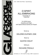 O Spirit All Embracing by Holst Gustav - Richard Proulx - for SATB