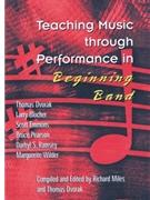 Teaching Music Through Performance In Beginning Band by Dvorak Tom for Text (Beginning Vol 1)