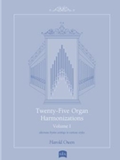 Twenty-Five Organ Harmonizations - Volume 1
