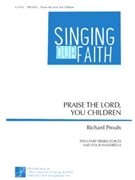 Praise the Lord, You Children