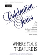 Where Your Treasure Is by Haugen Marty for