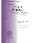 Many Colors Paint the Rainbow by Hopp Roy for SATB