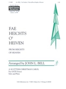 Fae heichts O’Heiven (From Heights of Heaven) by - Bell John - for SATB and Solo (Scottish Christmas)