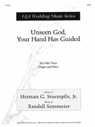 Unseen God, Your Hand Has Guided