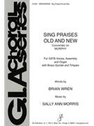 Sing Praises Old and New