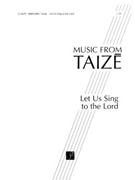 Let Us Sing To The Lord Taize by Berthier Jacques - Taize - for SATB