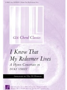 I Know That My Redeemer Lives
