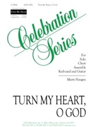 Turn My Heart, O God - Guitar edition