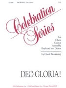 Deo Gloria by Browning Carol for SATB