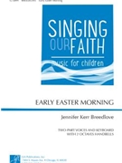 Early Easter Morning