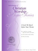 O God, We Kneel before Your Throne