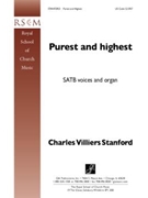 Purest And Highest by Stanford Sir Charles Villiers for SATB (C.V. Stanford)