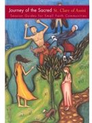 Journey of the Sacred: St. Clare of Assisi