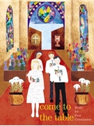 Come to the Table - Book and CD edition