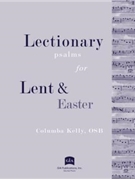 Lectionary Psalms for Lent and Easter--Spiral by Kelly Columba for