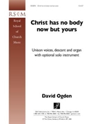 Christ Has No Body Now but Yours