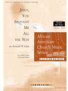 Jesus, You Brought Me All the Way