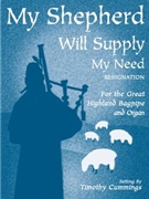 My Shepherd Will Supply My Need