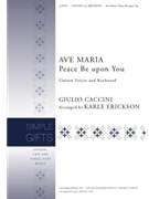 Ave Maria by Caccini Giulio - Erickson Karle - for Unison/2-Part