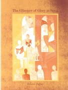 The Glimmer of Glory in Song