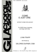 Come O Just One by Trapp Lynn for SATB