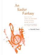 Easter Fantasy An by Owen Harold - Owen Harold - for Flute w/ Organ