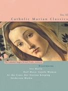 Selections from Catholic Marian Classics - Music Collection