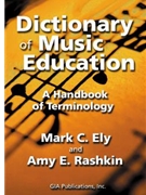 Dictionary Of Music Education by Ely/rashkin - Education - for Text