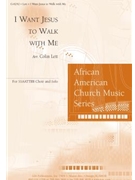 I Want Jesus to Walk with Me