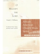 O Magnify the Lord